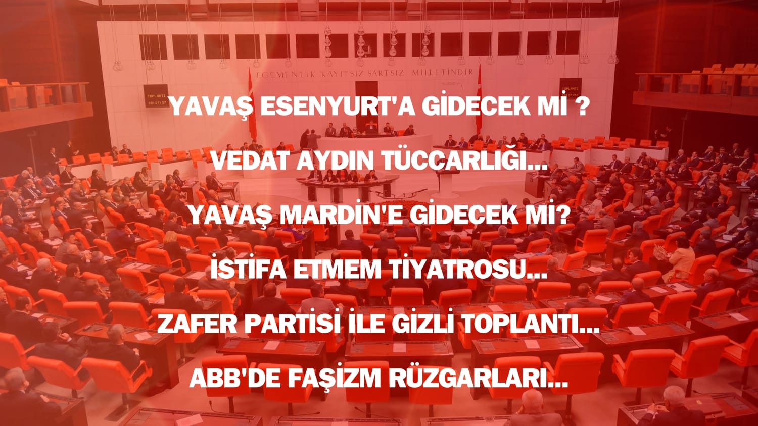 YAVAŞ MARDİN’E GİDECEK Mİ? ÜMİT ÖZDAĞ İLE GİZLİ TOPLANTI?