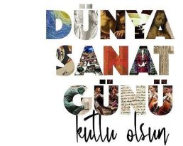 DÜNYA SANAT GÜNÜ